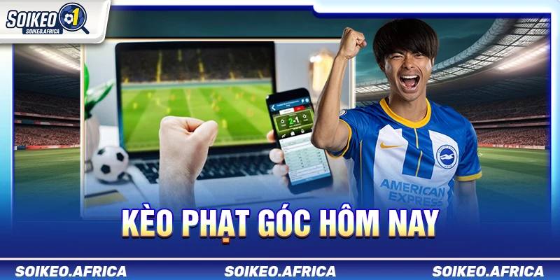 Kèo Phạt Góc Hôm Nay: Cách Đọc Chấp Góc & Tài Xỉu Kèo phạt góc hôm nay