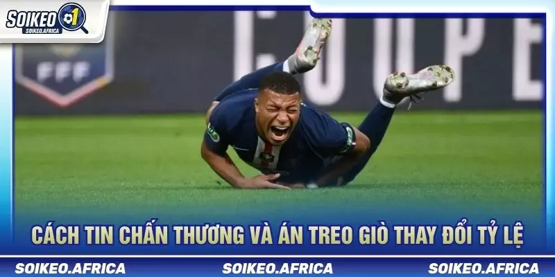 Tin Chấn Thương Và Án Treo Giò Ảnh Hưởng Kèo Ra Sao? Tin chấn thương và án treo giò ảnh hưởng dữ liệu trước trận